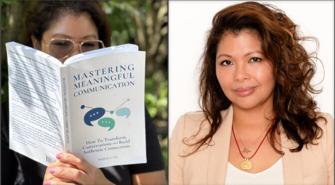 Interview with Monalyn Labitigan Zouzias: How Her Groundbreaking Book Mastering Meaningful Communication Is Changing the Way We Connect