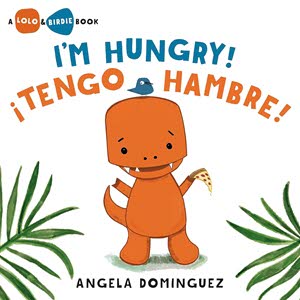 I'm Hungry Lolo and Birdie Bilingual Book for Toddlers